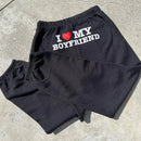 I LOVE MY BOYFRIEND SWEATPANTS (SALE ENDS MIDNIGHT)