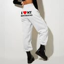 I LOVE MY BOYFRIEND SWEATPANTS (SALE ENDS MIDNIGHT)